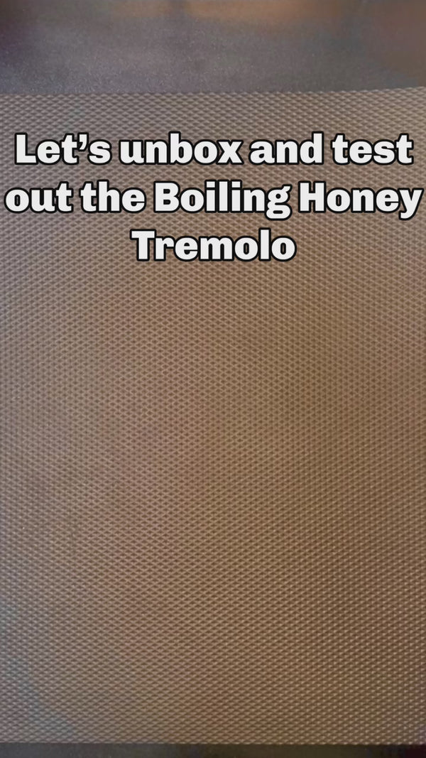 Boiling Honey Tremelo